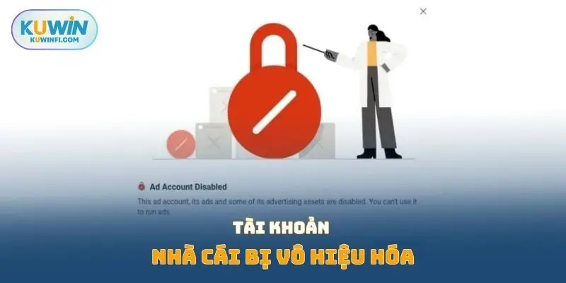 Tài khoản nhà cái bị vô hiệu hóa