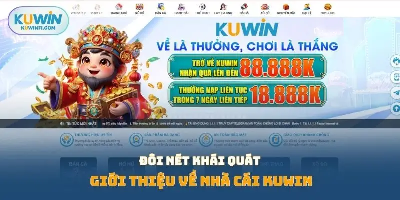 Đôi nét khái quát giới thiệu về nhà cái Kuwin