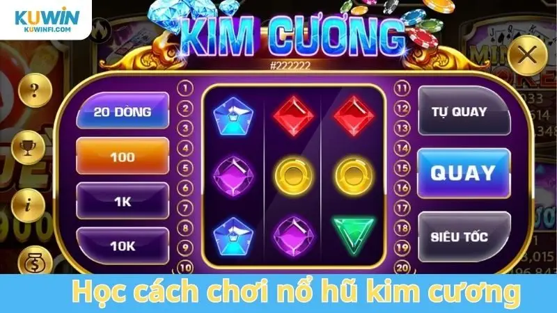 học cách chơi nổ hũ kim cương